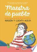 Maestra de pueblo. Borrón y cuenta nueva