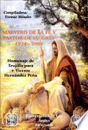 Maestro de la fe y pastor de su grey