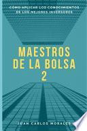 Maestros de la Bolsa 2