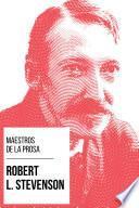 Maestros de la Prosa - Robert L. Stevenson