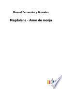 Magdalena - Amor de monja