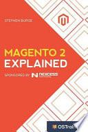 Magento 2 Explained