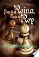 Magia de reina, magia de rey