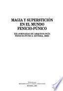 Magia y superstición en el mundo fenicio-púnico