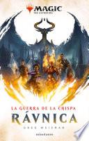 Magic. La Guerra de la Chispa: Rávnica no1