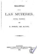 Malditas sean las Mujeres. Novela original