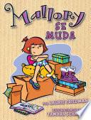 Mallory se muda (Mallory on the Move)