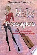Malos Presagios