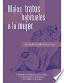 Malos tratos habituales a la mujer