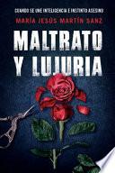Maltrato Y Lujuria