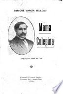 Mamá Culepina