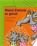 Mamá elefante es genial