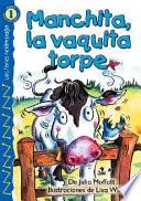 Manchita, la vaquita Torpe
