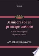 Maniobras de un príncipe ansioso. Claves para interpretar el genocidio saharaui