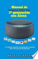 Manual de Amazon Echo Dot 3a generación con Alexa