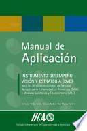 Manual de aplicación: Instrumento desempeño, visión y estrategia para los servicios nacionales de sanidad agropecuaria e inocuidad de alimentos (SAIA) y medidas sanitarias y fitosanitarias (MSF)