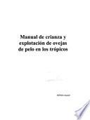 Manual de crianza y explotación de ovejas de pelo en los trópicos
