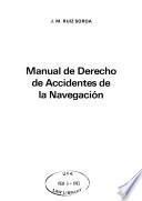 Manual de derecho de accidentes de la navegación