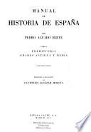 Manual de historia de España: Prehistoria; edades antiqua y media. 12 ed., refundida, 1975