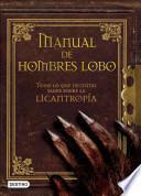 Manual de hombres lobo / Werewolf Manual