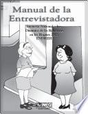 Manual de la entrevistadora. Encuesta Nacional sobre Dinámica de las Relaciones en los Hogares 2003. ENDIREH