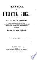 Manual de Literatura griega con una breve noticia acerca de la Literatura greco- cristiana...
