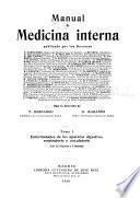Manual de medicina interna: Enfermedades de los aparatos digestivo, respiratorio y circulatorio; Tomo 3 Enfermedades de las glándulas de secreción interna, de la sangre, de la nutrición, infecciosas y parasitarias, avitaminosis, cáncer