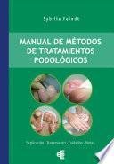 Manual de métodos de tratamientos podológicos