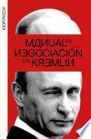 Manual de negociación del Kremlin