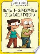 Manual de supervivencia de la pareja moderna