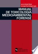 Manual de toxicología medioambiental forense