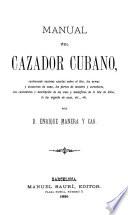 Manual del cazador cubano ...