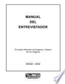 Manual del entrevistador. Encuesta Nacional de Ingresos y Gastos de los Hogares. ENIGH-2002