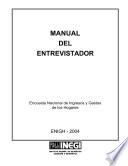 Manual del entrevistador. Encuesta Nacional de Ingresos y Gastos de los Hogares. ENIGH-2004