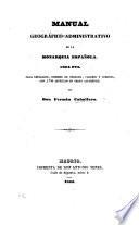 Manual geográfico-administrativo de la monarquia española