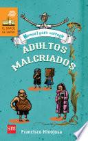 Manual para corregir adultos malcriados