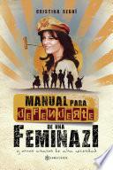 Manual para defenderte de una feminazi