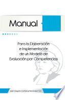 Manual para la elaboración e implementación de un modelo de evaluación por competencias