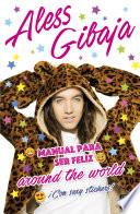Manual para ser feliz around the world