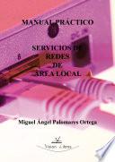 Manual Práctico. Servicios de Redes de Área Local
