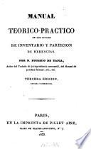 Manual teorico-practico de los juicios de inventario y partición de herencias