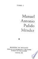 Manuel Antonio Pulido Méndez