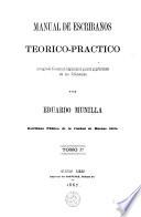 Manuel de Escribanos teorico-practico