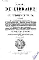 Manuel du libraire et de l'amateur de livres