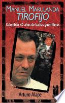 Manuel Marulanda Tirofijo