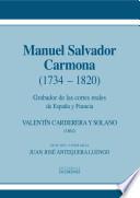 Manuel Salvador Carmona (1734-1820). Grabador de las cortes reales de España y Francia