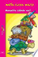 Manuelita ¿dónde vas?