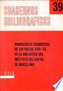 Manuscritos dramáticos de los siglos XVIII-XX de la Biblioteca del Instituto del Teatro de Barcelona