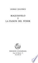 Maquiavelo y la pasión del poder