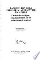 Maquilización de la industria automotriz en México. De la industria terminal a la industria de ensamble